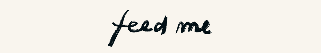 Overskrift "Feed me" som en håndskrevet illustration.